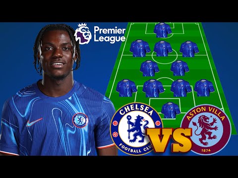 New 4-2-3-1 CHELSEA Predicted XI to Face Aston Villa in EpL With Romeo Lavia Under Enzo Maresca 2024